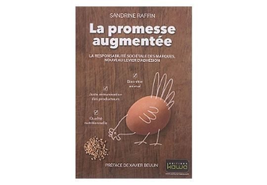 Présentation du livre « La promesse augmentée : la responsabilité sociétale des marques, nouveau levier d’adhésion » de Sandrine Raffin